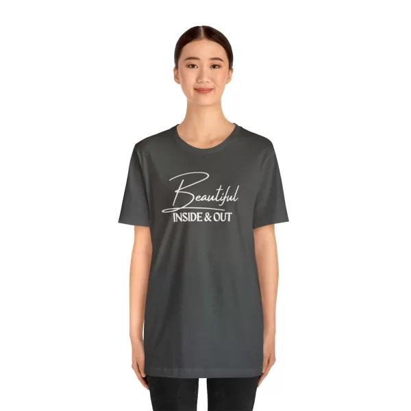 Beautiful Inside & Out T-Shirt | Self-Love Shirt | Beautiful Soul Tee | Self-Care Apparel - Image 69