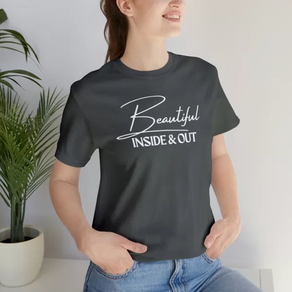 Beautiful Inside & Out T-Shirt | Self-Love Shirt | Beautiful Soul Tee | Self-Care Apparel - Image 73