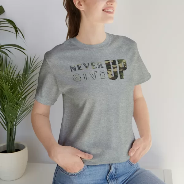 Never Give Up Shirt | Motivational T-Shirt | Unisex Inspirational Jersey | Short Sleeve Motivational Tee - Image 60