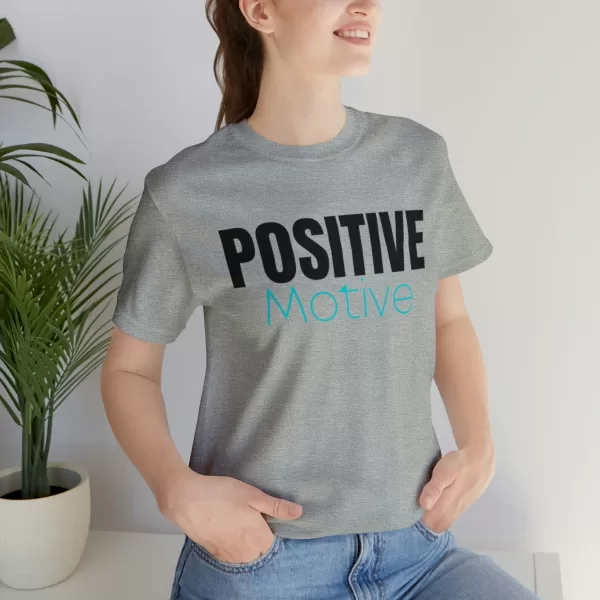 Positive Motive Unisex Shirt | Positive Vibes Shirt | Good Vibes Shirt | Self Love Shirt | Positive Mind Tee | Inspirational T-Shirt - Image 12