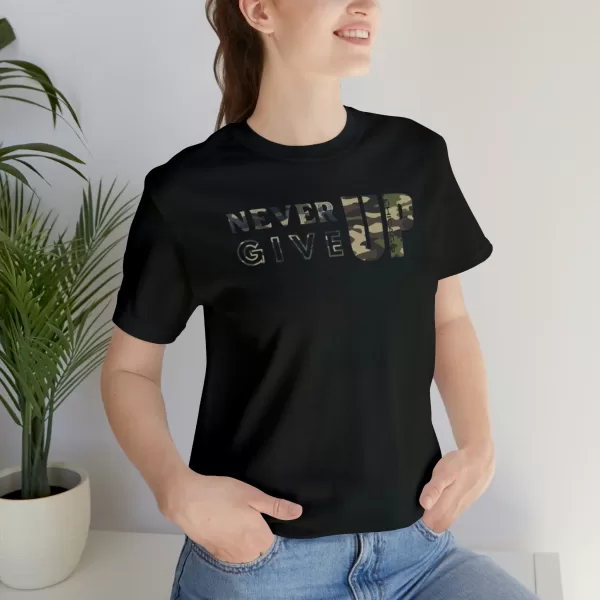 Never Give Up Shirt | Motivational T-Shirt | Unisex Inspirational Jersey | Short Sleeve Motivational Tee - Image 24