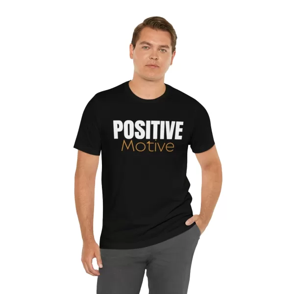 Positive Motive Unisex Shirt | Positive Vibes Shirt | Good Vibes Shirt | Self Love Shirt | Positive Mind Tee | Inspirational T-Shirt - Image 2