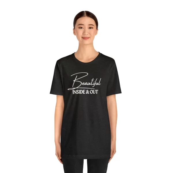 Beautiful Inside & Out T-Shirt | Self-Love Shirt | Beautiful Soul Tee | Self-Care Apparel - Image 75