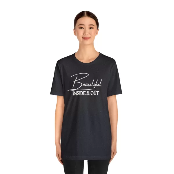 Beautiful Inside & Out T-Shirt | Self-Love Shirt | Beautiful Soul Tee | Self-Care Apparel - Image 81