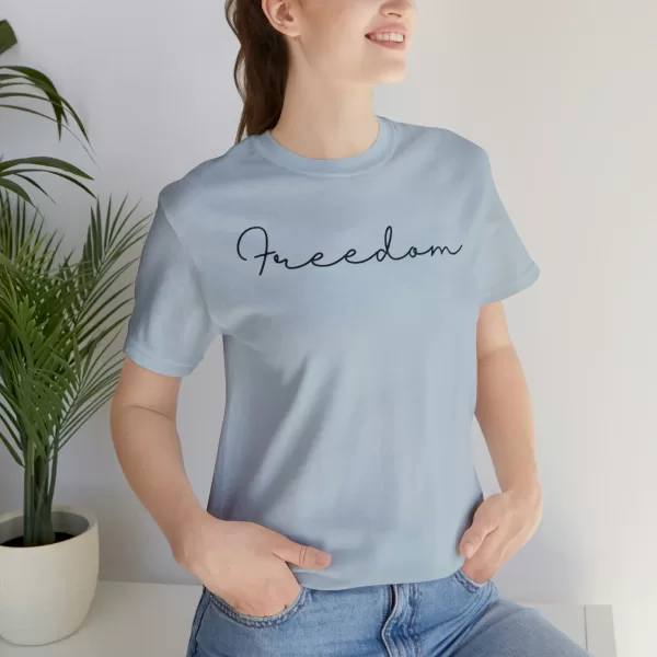 Freedom Unique Design T-Shirt | Unisex Short Sleeve Tee | Unique Freedom Design Printed T-Shirt - Image 54