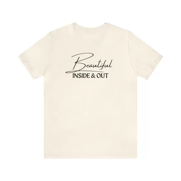 Beautiful Inside & Out T-Shirt | Self-Love Shirt | Beautiful Soul Tee | Self-Care Apparel - Image 26