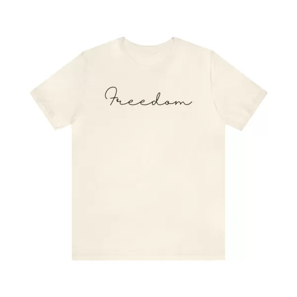 Freedom Unique Design T-Shirt | Unisex Short Sleeve Tee | Unique Freedom Design Printed T-Shirt - Image 13