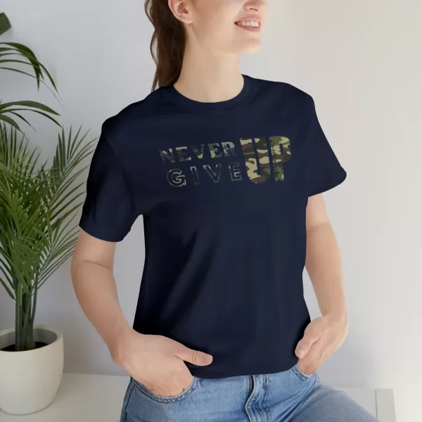 Never Give Up Shirt | Motivational T-Shirt | Unisex Inspirational Jersey | Short Sleeve Motivational Tee - Image 90