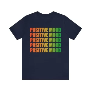 Positive Mood Inspiration Shirt | Positive Vibes Shirt | Good Vibes Shirt | Self Love Shirt | Positive Mind Tee | Positivity Shirt | Inspiration shirt