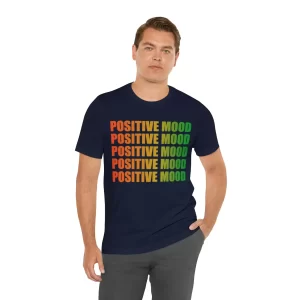 Positive Mood Inspiration Shirt | Positive Vibes Shirt | Good Vibes Shirt | Self Love Shirt | Positive Mind Tee | Positivity Shirt | Inspiration shirt