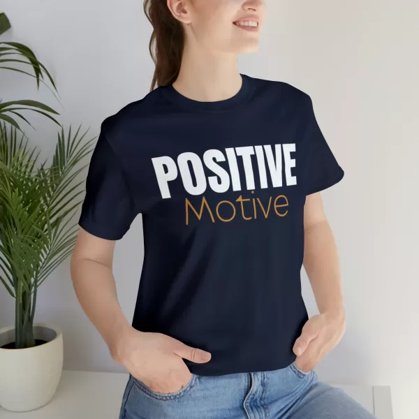 Positive Motive Unisex Shirt | Positive Vibes Shirt | Good Vibes Shirt | Self Love Shirt | Positive Mind Tee | Inspirational T-Shirt - Image 14