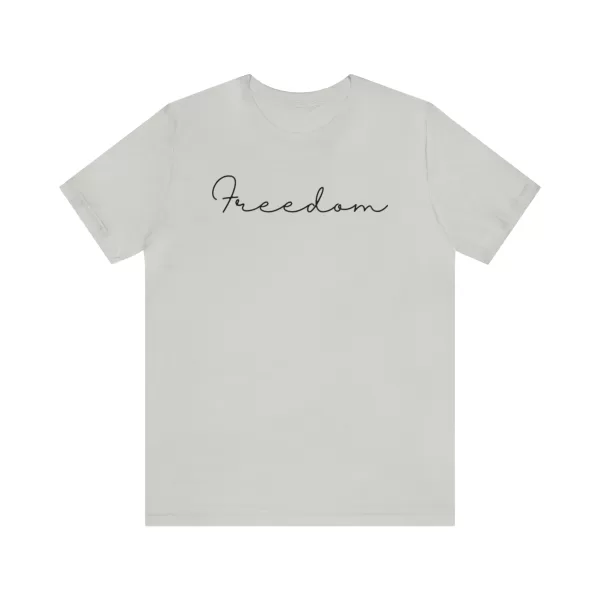 Freedom Unique Design T-Shirt | Unisex Short Sleeve Tee | Unique Freedom Design Printed T-Shirt - Image 25