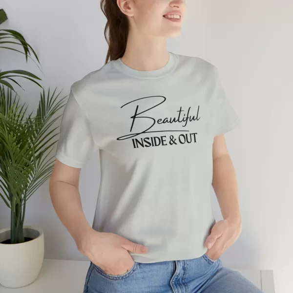 Beautiful Inside & Out T-Shirt | Self-Love Shirt | Beautiful Soul Tee | Self-Care Apparel - Image 37