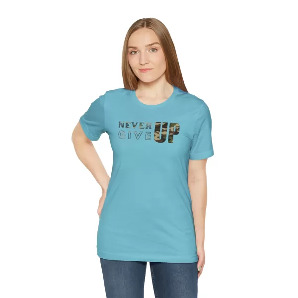 Never Give Up Shirt | Motivational T-Shirt | Unisex Inspirational Jersey | Short Sleeve Motivational Tee - Image 52