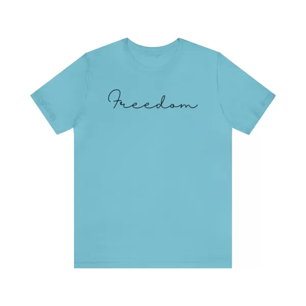 Freedom Unique Design T-Shirt | Unisex Short Sleeve Tee | Unique Freedom Design Printed T-Shirt - Image 43