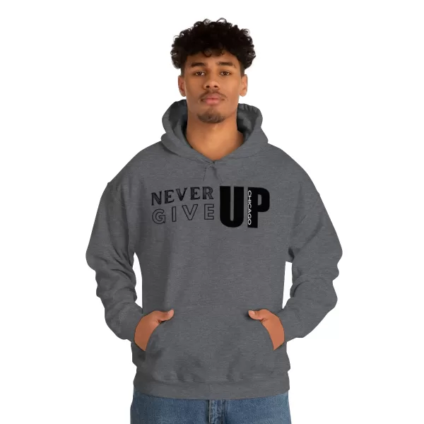 Never Give Up Chicago Hooded Sweater | Positive Unisex Heavy Blend Hooded Sweatshirt |  Motivation Sweater - Image 38