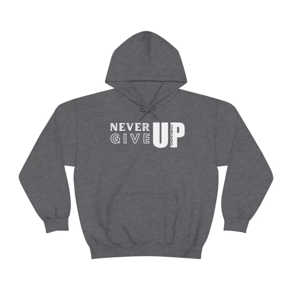 Never Give Up Hooded Sweater | Unisex Heavy Blend Hooded Sweatshirt | Chicago Hooded Sweater - Image 27