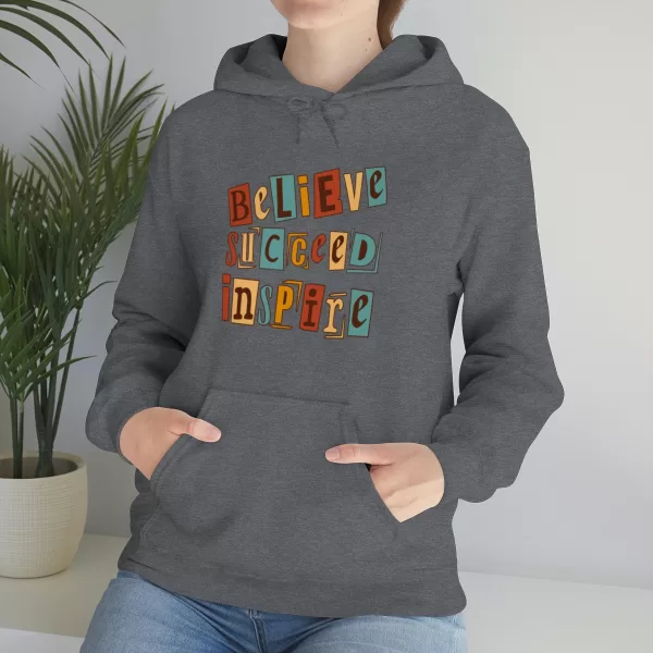 Believe Succeed Inspire Hoodies | Motivational Believe Succeed Sweatshirt | Succeed Inspire Hooded Sweater - Image 19