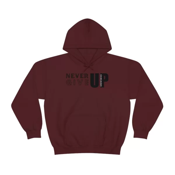 Never Give Up Chicago Hooded Sweater | Positive Unisex Heavy Blend Hooded Sweatshirt |  Motivation Sweater - Image 15