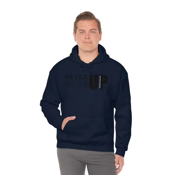 Never Give Up Chicago Hooded Sweater | Positive Unisex Heavy Blend Hooded Sweatshirt |  Motivation Sweater - Image 68