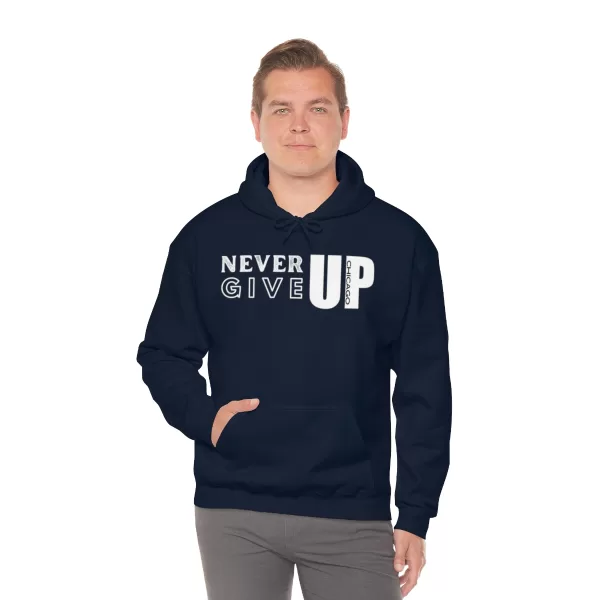 Never Give Up Hooded Sweater | Unisex Heavy Blend Hooded Sweatshirt | Chicago Hooded Sweater - Image 44