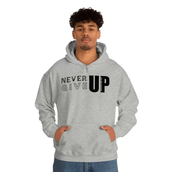 Never Give Up Chicago Hooded Sweater | Positive Unisex Heavy Blend Hooded Sweatshirt |  Motivation Sweater - Image 10