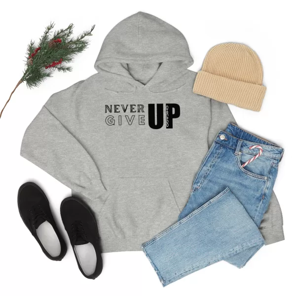 Never Give Up Chicago Hooded Sweater | Positive Unisex Heavy Blend Hooded Sweatshirt |  Motivation Sweater - Image 14