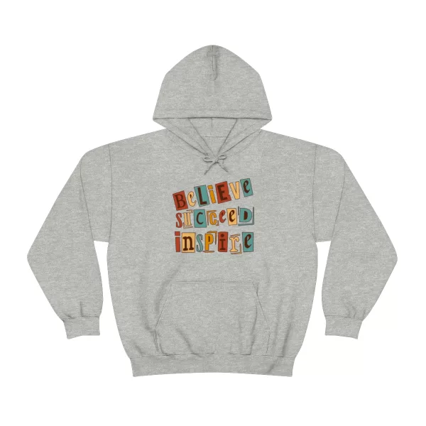 Believe Succeed Inspire Hoodies | Motivational Believe Succeed Sweatshirt | Succeed Inspire Hooded Sweater - Image 7