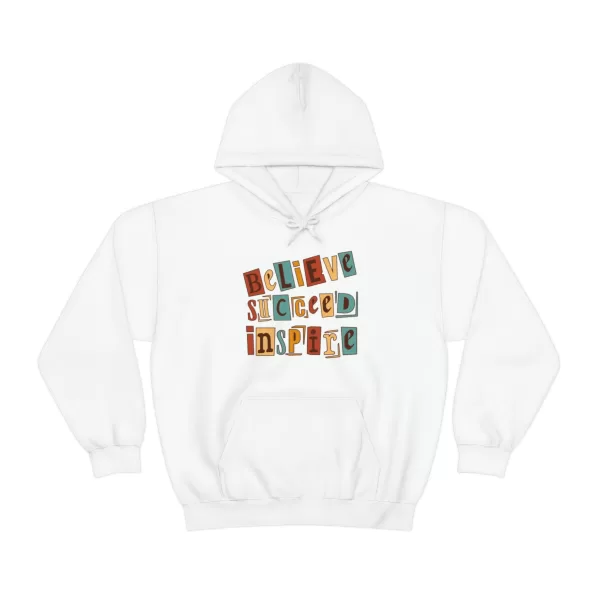 Believe Succeed Inspire Hoodies | Motivational Believe Succeed Sweatshirt | Succeed Inspire Hooded Sweater - Image 2