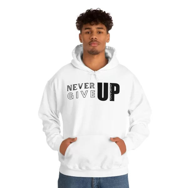 Never Give Up Chicago Hooded Sweater | Positive Unisex Heavy Blend Hooded Sweatshirt |  Motivation Sweater - Image 4