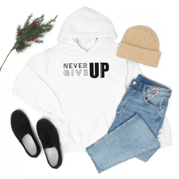 Never Give Up Chicago Hooded Sweater | Positive Unisex Heavy Blend Hooded Sweatshirt |  Motivation Sweater - Image 7