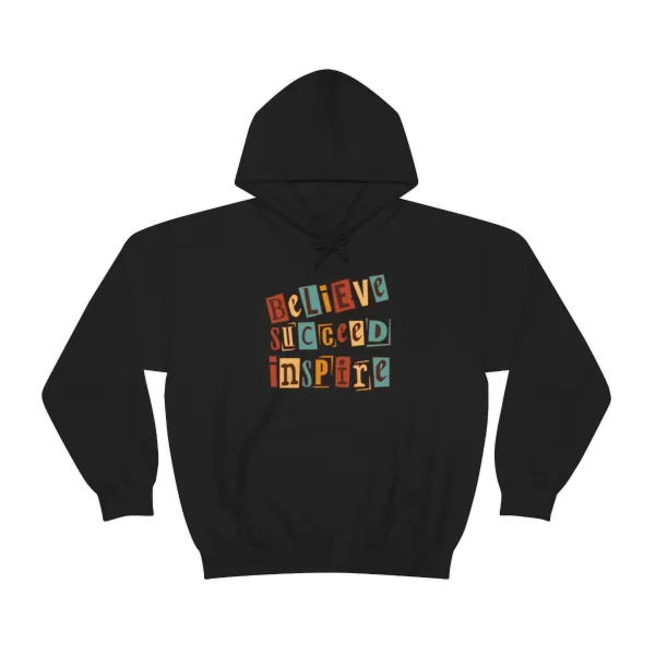 Believe Succeed Inspire Hoodies | Motivational Believe Succeed Sweatshirt | Succeed Inspire Hooded Sweater - Image 4