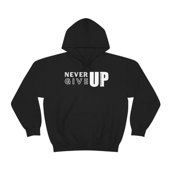 Never Give Up Hooded Sweater | Unisex Heavy Blend Hooded Sweatshirt | Chicago Hooded Sweater - Image 2