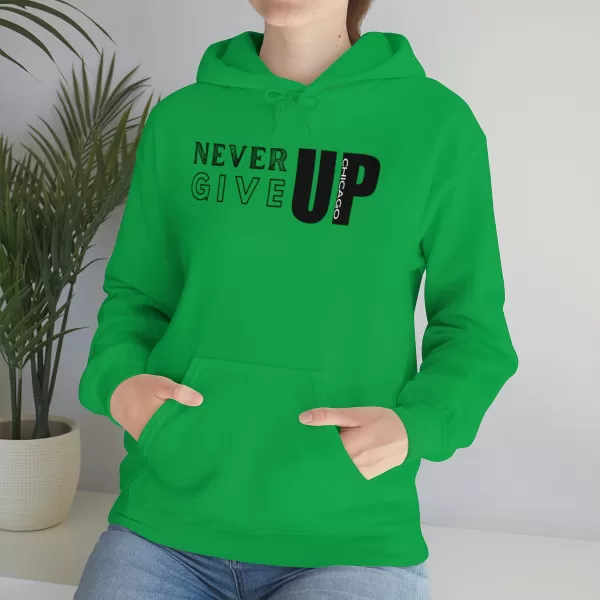 Never Give Up Chicago Hooded Sweater | Positive Unisex Heavy Blend Hooded Sweatshirt |  Motivation Sweater - Image 34