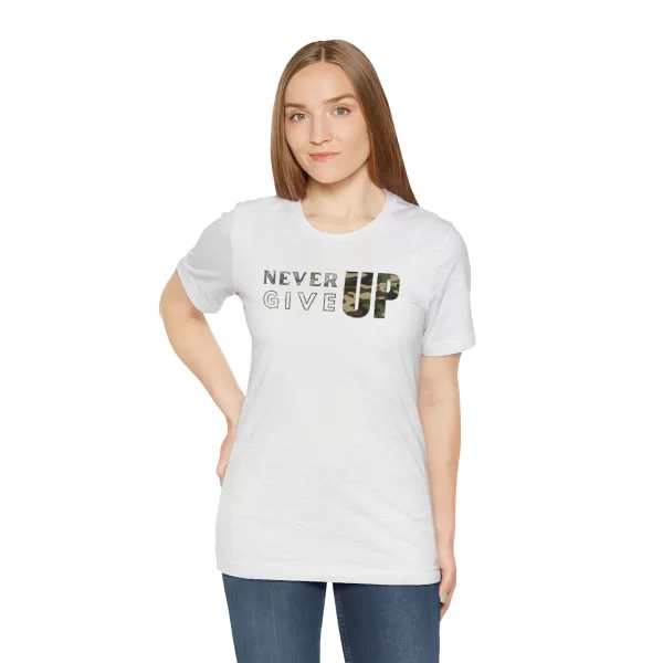 Never Give Up Shirt | Motivational T-Shirt | Unisex Inspirational Jersey | Short Sleeve Motivational Tee - Image 10