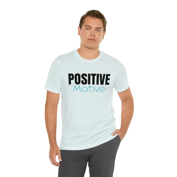 Positive Motive Unisex Shirt | Positive Vibes Shirt | Good Vibes Shirt | Self Love Shirt | Positive Mind Tee | Inspirational T-Shirt - Image 9