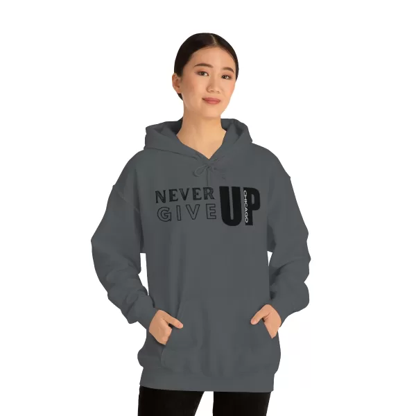 Never Give Up Chicago Hooded Sweater | Positive Unisex Heavy Blend Hooded Sweatshirt |  Motivation Sweater - Image 51