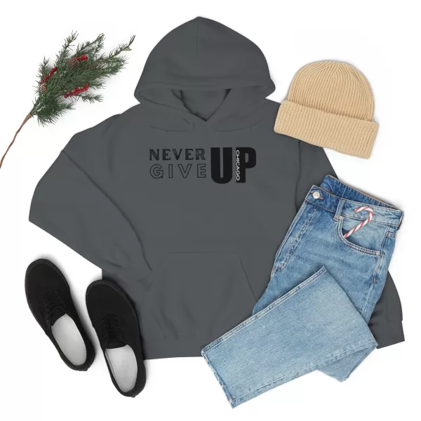 Never Give Up Chicago Hooded Sweater | Positive Unisex Heavy Blend Hooded Sweatshirt |  Motivation Sweater - Image 56