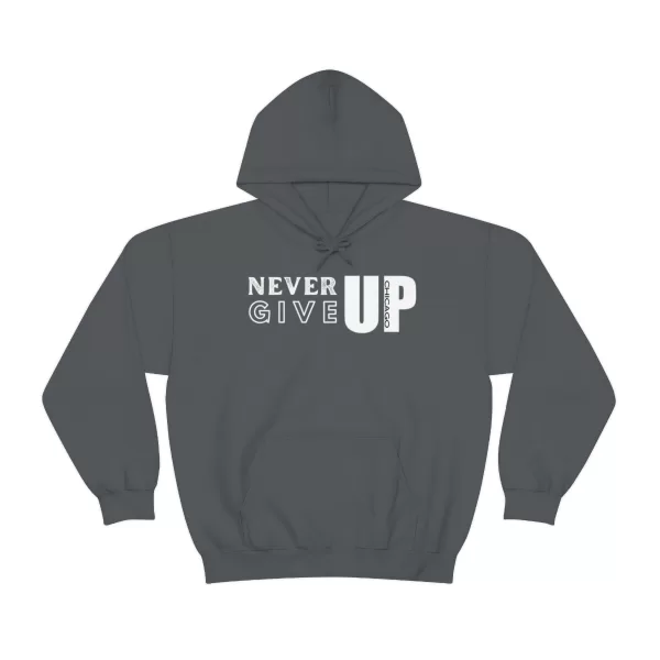 Never Give Up Hooded Sweater | Unisex Heavy Blend Hooded Sweatshirt | Chicago Hooded Sweater - Image 35