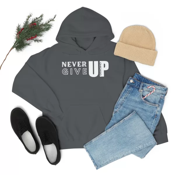 Never Give Up Hooded Sweater | Unisex Heavy Blend Hooded Sweatshirt | Chicago Hooded Sweater - Image 38