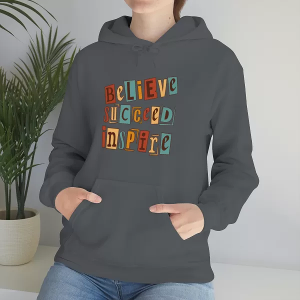 Believe Succeed Inspire Hoodies | Motivational Believe Succeed Sweatshirt | Succeed Inspire Hooded Sweater - Image 25