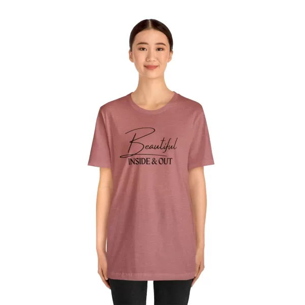 Beautiful Inside & Out T-Shirt | Self-Love Shirt | Beautiful Soul Tee | Self-Care Apparel - Image 21